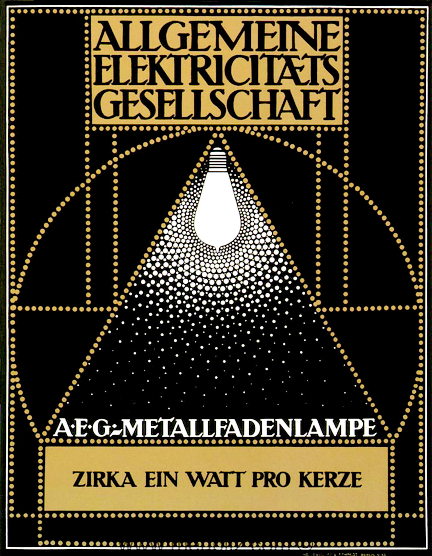 Affiche publicitaire AEG "Metallfadenlampe" conçue par Peter Behrens en 1910, représentant une ampoule stylisée avec une mise en page géométrique et un jeu de points évoquant les lumière de la ville, cours histoire du graphisme par Nathan Rabeau!