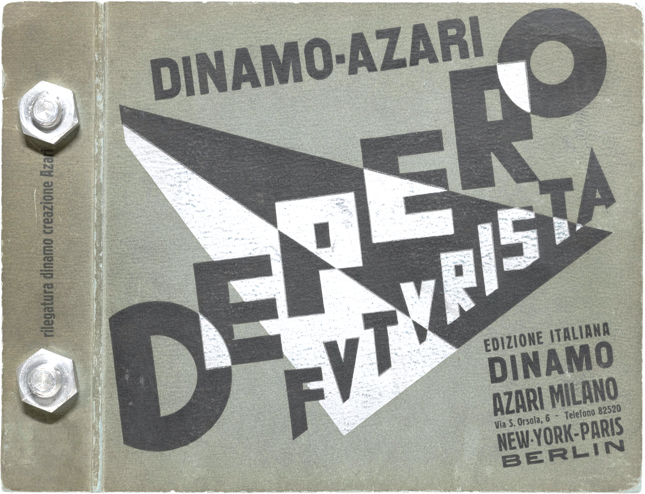 Couverture du livre Depero Futurista (Libro Imbullonato) de Fortunato Depero, présentant un design futuriste avec des formes géométriques, le nom de l'auteur et la mention "Futurista". Reliure avec boulons apparents, cours histoire du graphisme par Nathan Rabeau!